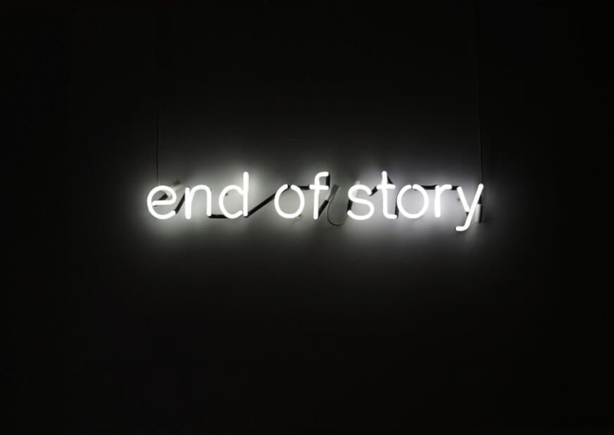 Tim Etchells, End of Story Neon, 2012 Courtesy of the artist